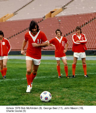 Los Angeles Aztecs George Best Northern Ireland P