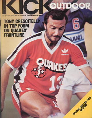 NASL Soccer San Jose Earthquakes 82 Road Tony Crescitelli