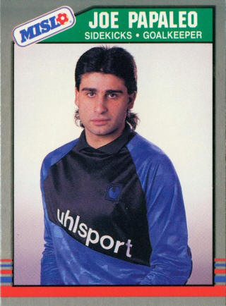 Sidekicks 88-89 Goalie Joe Papaleo